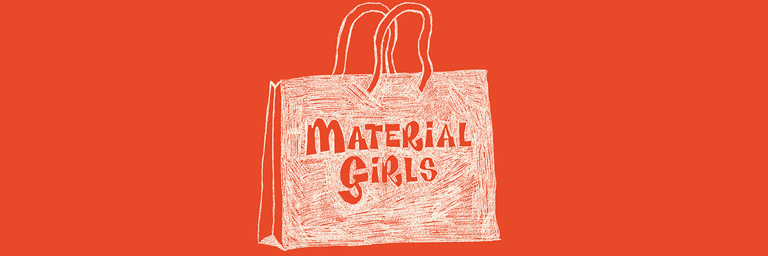 A doodle of a white shopping bag on a red background with the title Material Girls